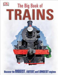 Big Book of Trains - National Railway Museum (ISBN: 9781465453617)