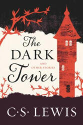 The Dark Tower: And Other Stories (ISBN: 9780062643537)
