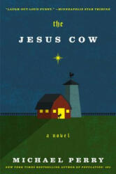 The Jesus Cow - Michael Perry (ISBN: 9780062289988)