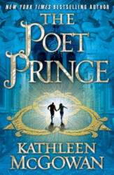The Poet Prince - Kathleen McGowan (ISBN: 9781416531715)
