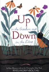 Up in the Garden and Down in the Dirt (ISBN: 9781452161365)