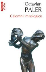 Calomnii mitologice (ISBN: 9789734670789)