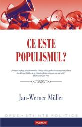 Ce este populismul? (ISBN: 9789734669127)