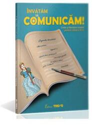 Învățăm să comunicăm cls. a IV-a (ISBN: 9786069760277)