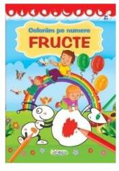 Coloram pe numere. Fructe (ISBN: 9786066026970)
