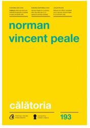Calatoria. Cum te ajuta Biblia sa treci peste orice obstacol - Norman Vincent Peale (ISBN: 9786065889828)