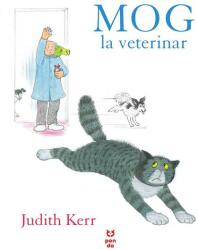 Mog la veterinar - Judith Kerr (ISBN: 9786069780909)