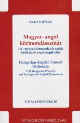 Magyar-angol közmondásszótár (ISBN: 9789634091202)