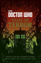 Doctor Who: Tales of Terror - Mike Tucker, Paul Magrs, Richard Dungworth, Scott Handcock, Craig Donaghy (0000)