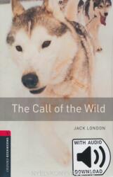 Oxford Bookworms Library: Level 3: : The Call of the Wild audio pack - Jack London (ISBN: 9780194620987)