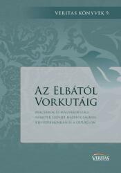 Az Elbától Vorkutáig (2017)