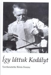 Így láttuk Kodályt (2017)