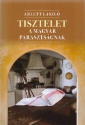Tisztelet a magyar parasztságnak (ISBN: 9789636629021)