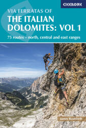 Via Ferratas of the Italian Dolomites Volume 1 - James Rushforth (ISBN: 9781852848460)