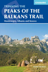 Peaks of the Balkans Trail - Rudolf Abraham (ISBN: 9781852847708)