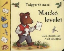 Mackó levelei - Tölgyerdő meséi (ISBN: 9789634102878)