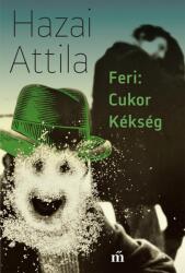 Feri: Cukor Kékség (2017)