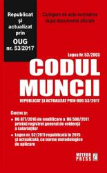 Codul Muncii 2017 (ISBN: 9789737286970)