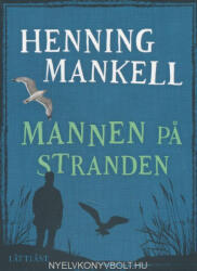 Henning Mankell: Henning Mankell: Mannen pa stranden (ISBN: 9789188073396)