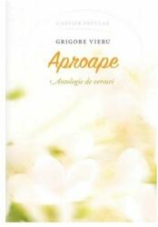 Aproape - Grigore Vieru (ISBN: 9789975862172)