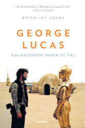 George Lucas - Galaxisokon innen és túl (2017)