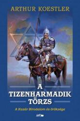 A tizenharmadik törzs (ISBN: 9789632673431)
