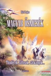 Magyar ősmesék (ISBN: 9786155647406)
