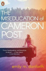 Miseducation of Cameron Post - Emily Danforth (0000)