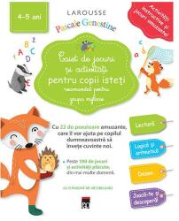 Caiet de jocuri si activitati pentru copii isteti 4-5 ani grupa mijlocie - Larousse (ISBN: 9786068905327)