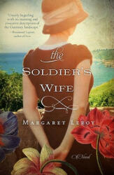 The Soldier's Wife - Margaret Leroy (2011)