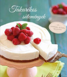 Takarékos sütemények - Gyorsan, olcsón, egyszerűen (2017)
