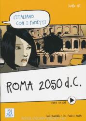 Roma 2050 d. C. - L'italiano con i fumetti - Livello A1 (ISBN: 9788861822887)