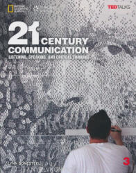 21st Century Communication 3: Listening, Speaking and Critical Thinking - Lynn Bonesteel (ISBN: 9781305955462)