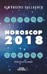 Horoscop 2018. Ghidul tău astral complet (ISBN: 9786069100707)