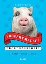 Rupert Malac bölcsességei (ISBN: 9789634332862)