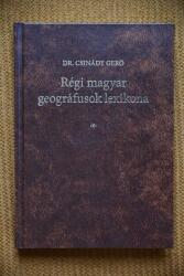 Régi Magyar Geográfusok Lexikona (ISBN: 9789637218743)