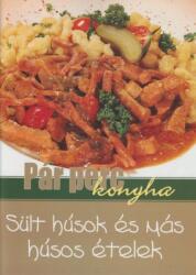 Sült húsok és más húsos ételek (ISBN: 9786155655449)