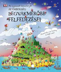 Az emberiség legvakmerőbb felfedezései (ISBN: 9789633044940)