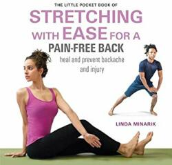 Little Pocket Book of Stretching with Ease for a Pain-free Back - Linda Minarik (ISBN: 9781782495277)