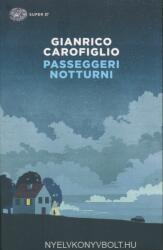 Gianrico Carofiglio: Passeggeri notturni (ISBN: 9788806235673)