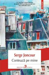 Conteaza pe mine - Serge Joncour (ISBN: 9789734668748)