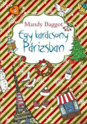 Mandy Baggot: Egy karácsony Párizsban (2017)