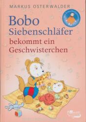 Bobo Siebenschläfer bekommt ein Geschwisterchen - Markus Osterwalder, Dorothée Böhlke (ISBN: 9783499217791)