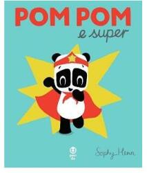 Pom Pom e super (ISBN: 9786068780986)