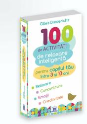 100 DE ACTIVITATI DE RELAXARE INTELIGENTA (ISBN: 9786066835114)