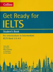 English for IELTS. Get Ready for IELTS. Student’s Book, IELTS 3. 5+ (A2+) - Fiona Aish, Jane Short (ISBN: 9780008139179)