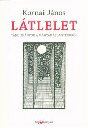 Látlelet - Tanulmányok a magyar állapotokról (2017)