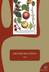 Liktáriumos könyv 1764 (ISBN: 9786155601484)