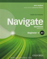 Navigate Beginner WB and Audio Cd Without Key (ISBN: 9780194566261)
