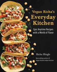 Vegan Richa's Everyday Kitchen - Richa Hingle (ISBN: 9781941252390)